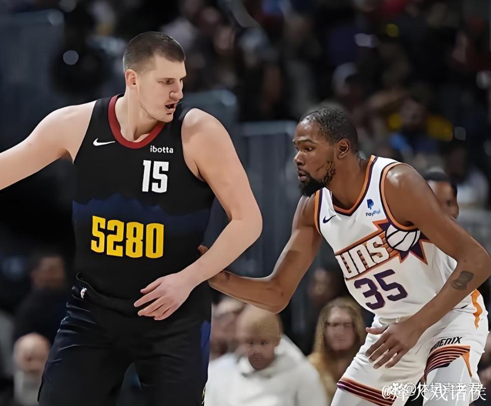 杜兰特比尔联手轰下54分，约基奇25+15难救主，太阳复仇掘金